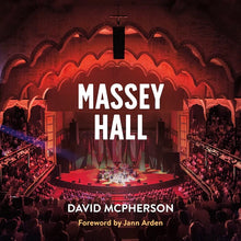 Load image into Gallery viewer, Massey Hall Book